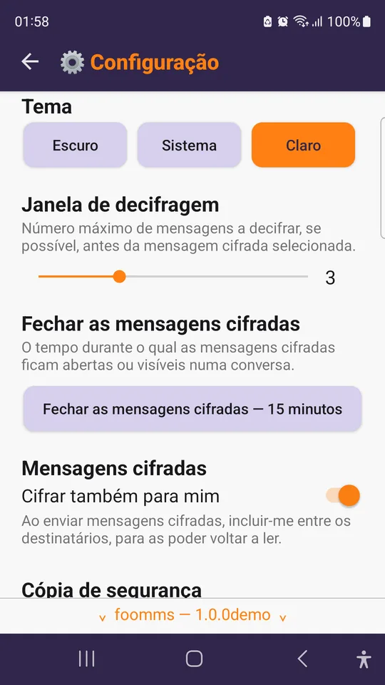 A configuração: tema, janela de decifragem, quanto tempo as mensagens ficam abertas.