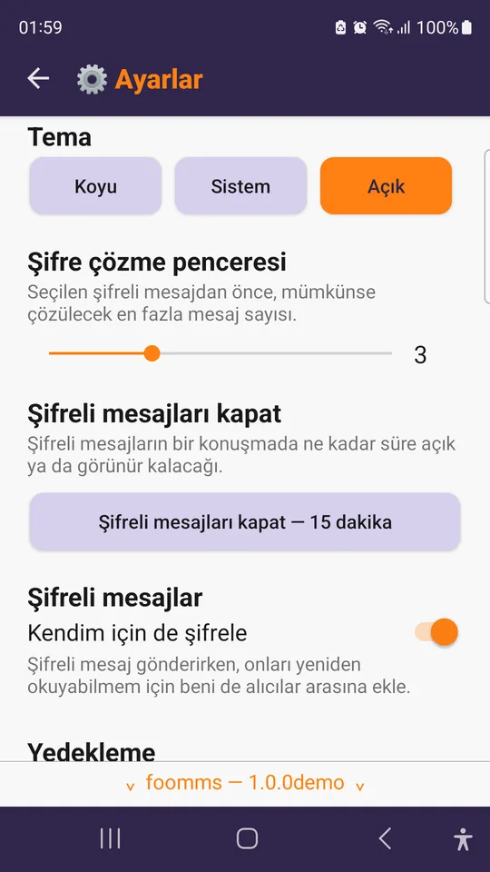 Yapılandırma: tema, şifre çözme penceresi, mesajların ne kadar açık kalacağı.